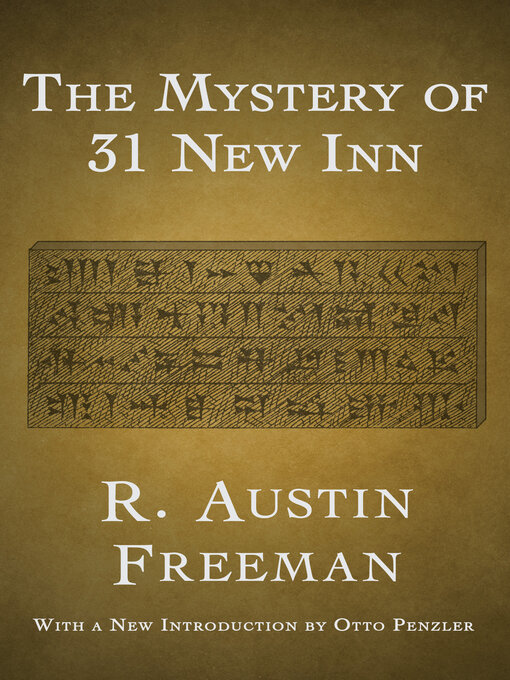 Title details for The Mystery of 31 New Inn by R. Austin Freeman - Available